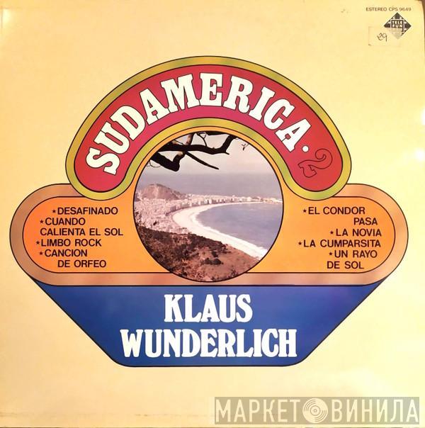 Klaus Wunderlich - Sudamerica · 2