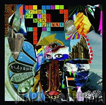  Klaxons  - Myths Of The Near Future
