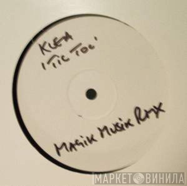  Klea  - Tic Toc (Remixes)