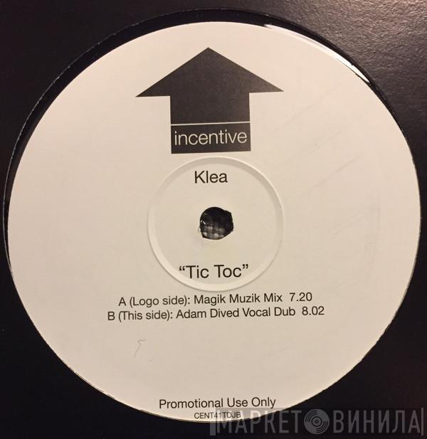  Klea  - Tic Toc (Remixes)