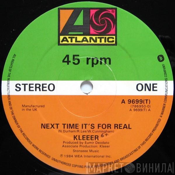 Kleeer - Next Time It's For Real