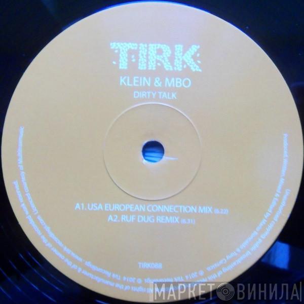 Klein & M.B.O. - Dirty Talk Remixes
