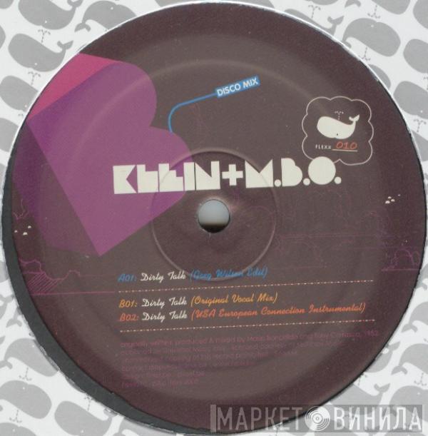 Klein & M.B.O. - Dirty Talk (Disco Mix)