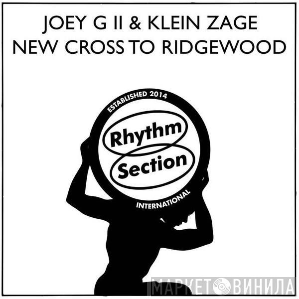 , Klein Zage  Joey G ii  - New Cross To Ridgewood