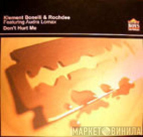 Klement Bonelli, Rochdee - Don't Hurt Me