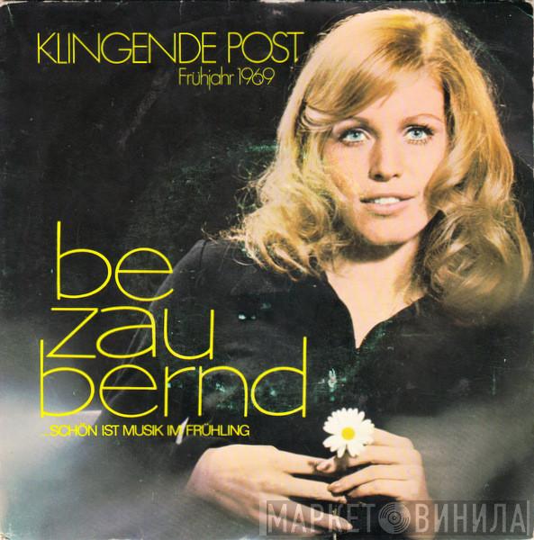  - Klingende Post Frühjahr 1969 - Bezaubernd Schön Ist Musik Im Frühling