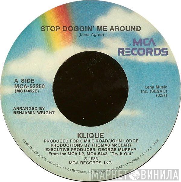 Klique - Stop Doggin' Me Around / Burning Hot