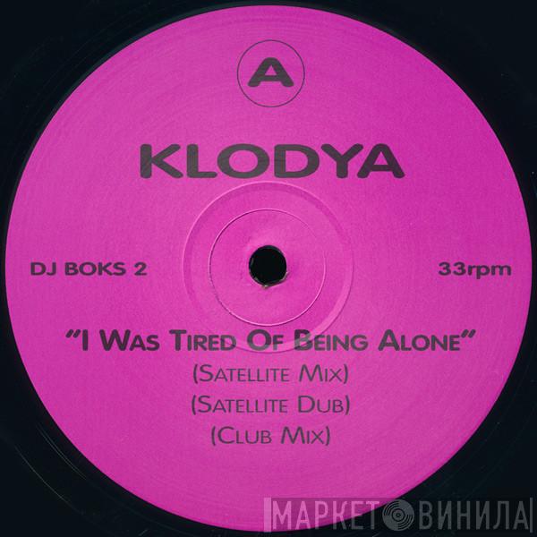 Klodya - I Was Tired Of Being Alone