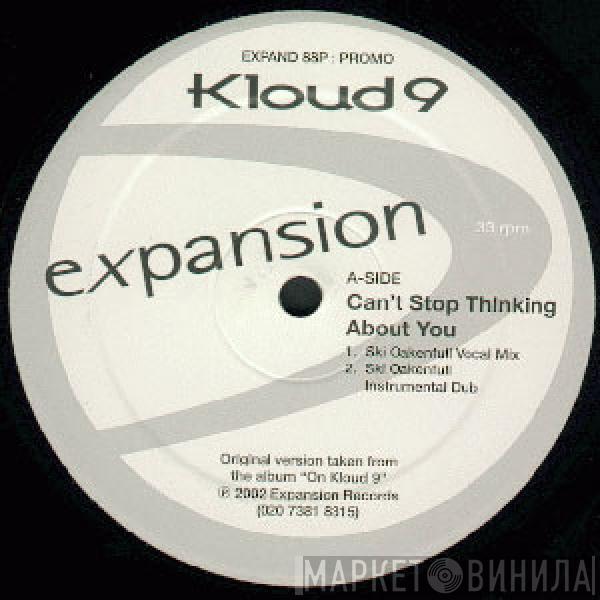 Kloud 9 - Can't Stop Thinking About You / Never Knew