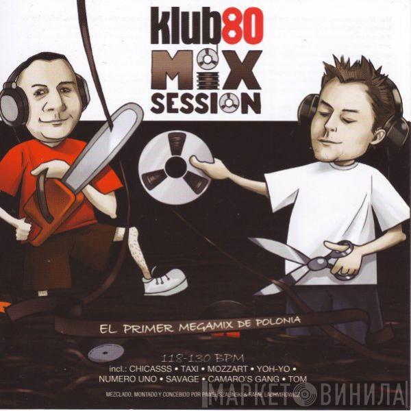  - Klub80 Mix Session