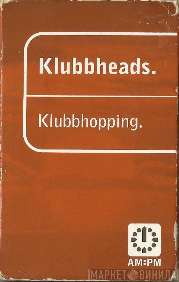 Klubbheads - Klubbhopping