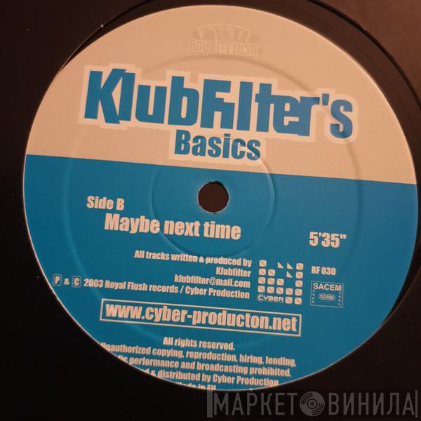 Klubfilter - Klubfilter's Basics