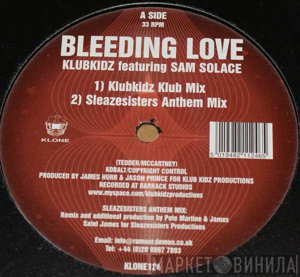 Klubkidz - Bleeding Love