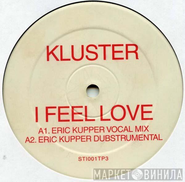Kluster - I Feel Love