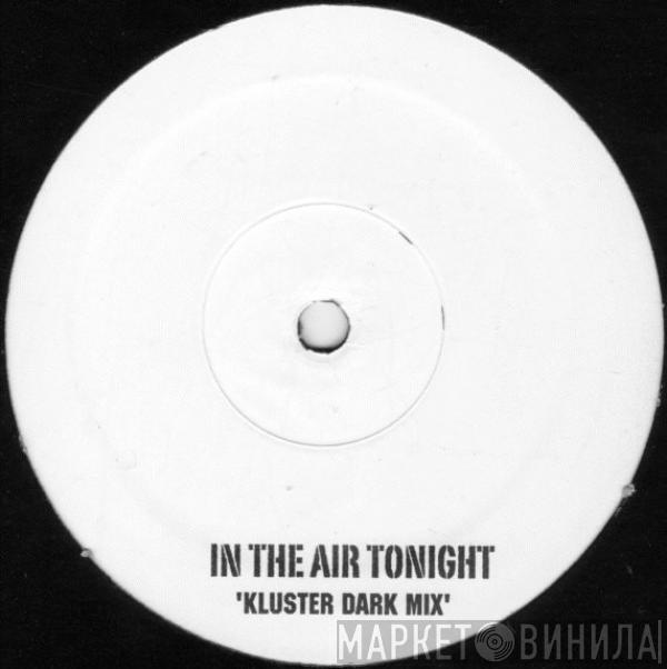 Kluster - In The Air Tonight