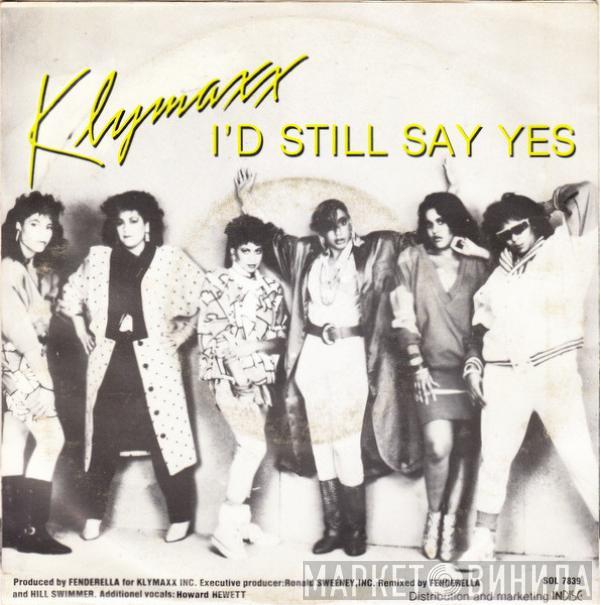 Klymaxx - I'd Still Say Yes