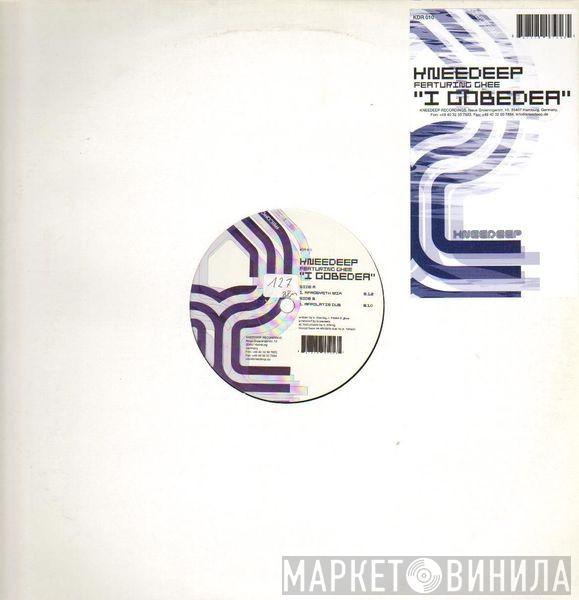 Knee Deep, Ghee  - I Gobedea