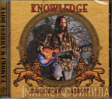 Knowledge  - Straight And Narrow