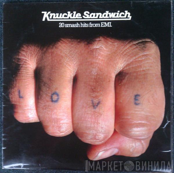  - Knuckle Sandwich