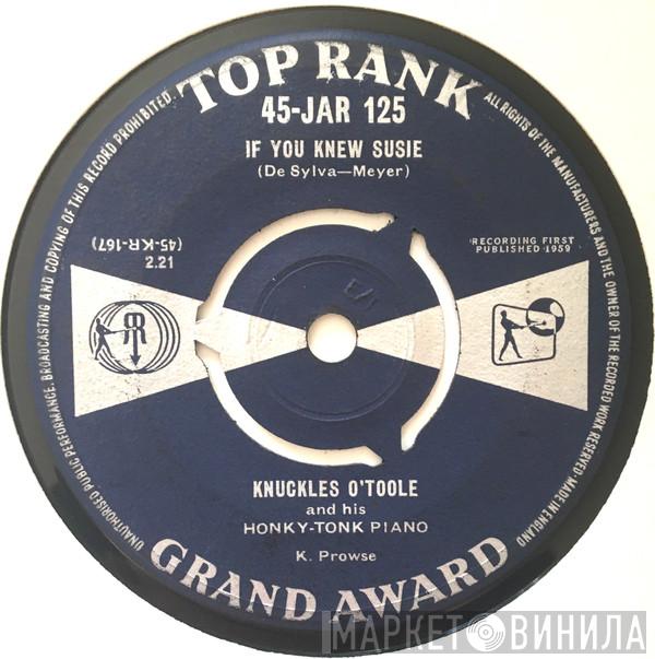 Knuckles O'Toole - If You Knew Susie