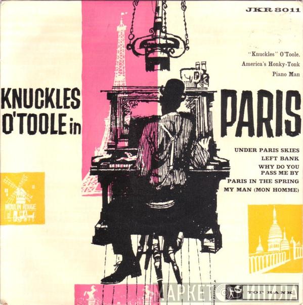 Knuckles O'Toole - In Paris