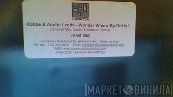 Kobbe & Austin Leeds - Wonder Where My Girl Is?