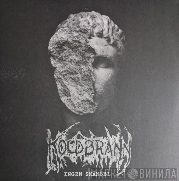 Koldbrann - Ingen Skånsel