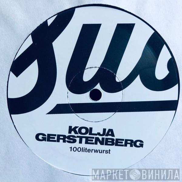 Kolja Gerstenberg - 100literwurst