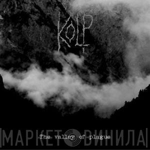  Kolp   - The Valley of Plague