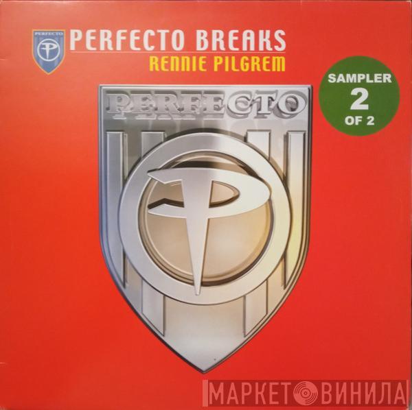 Koma & Bones, Ils - Perfecto Breaks - Rennie Pilgrem (Sampler 2)