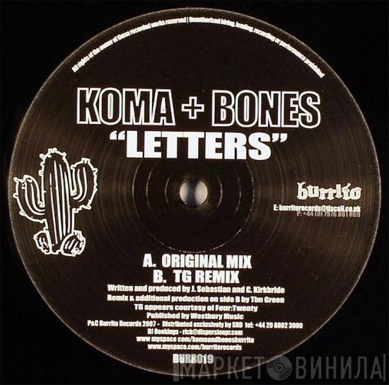 Koma & Bones - Letters