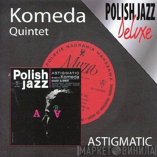  Komeda Quintet  - Astigmatic