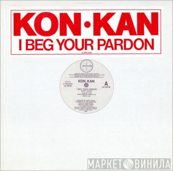 Kon Kan - I Beg Your Pardon