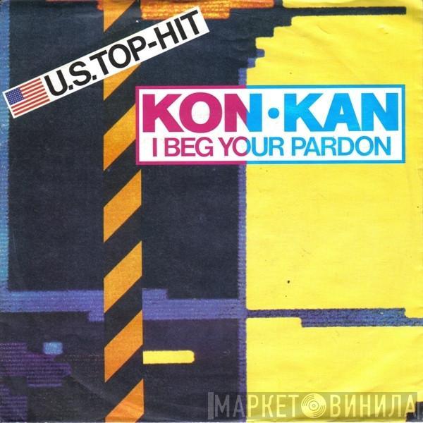 Kon Kan - I Beg Your Pardon