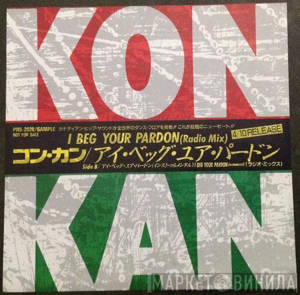  Kon Kan  - I Beg Your Pardon