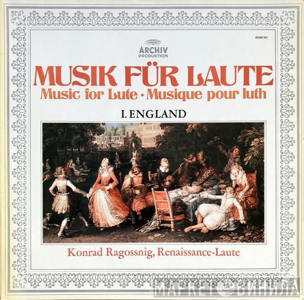 Konrad Ragossnig - Musik Für Laute: I. England