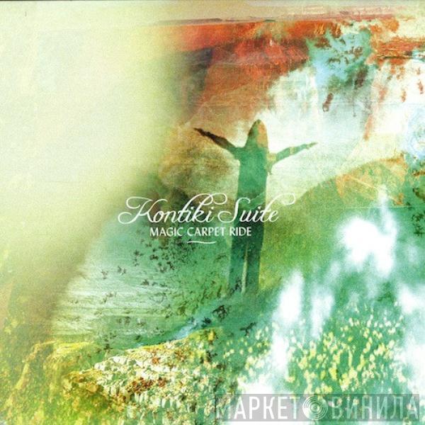 Kontiki Suite - Magic Carpet Ride