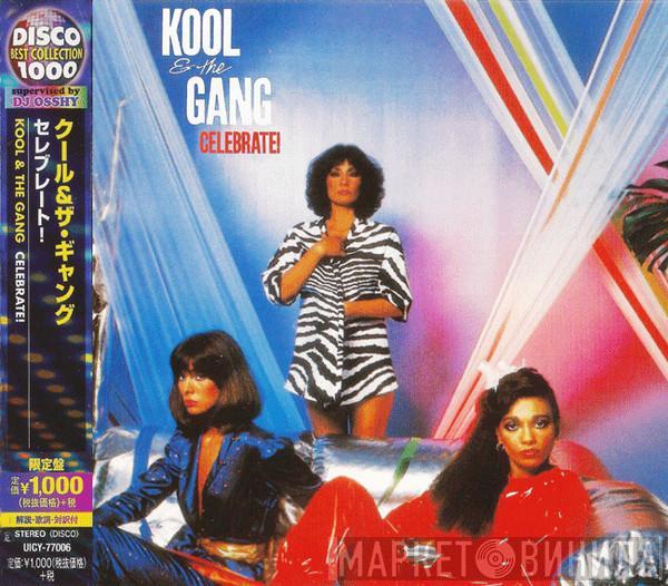  Kool & The Gang  - Celebrate!