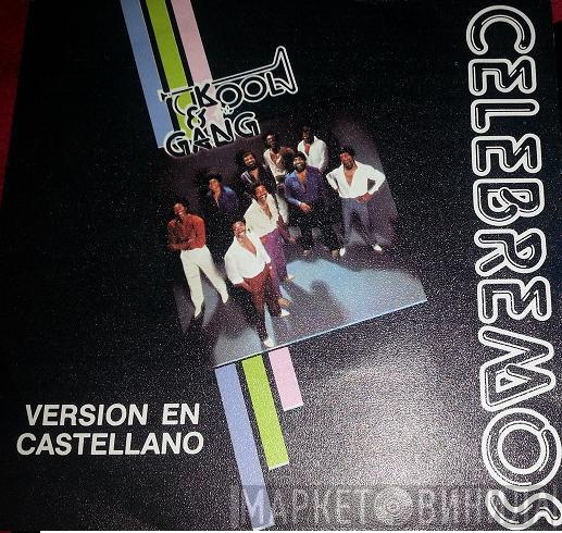  Kool & The Gang  - Celebremos (Versión En Castellano)