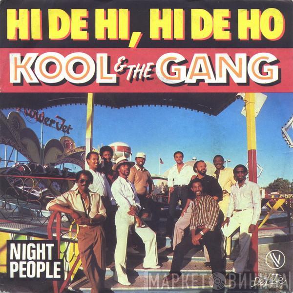 Kool & The Gang - Hi De Hi, Hi De Ho / Night People