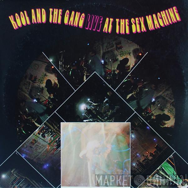 Kool & The Gang - Live At The Sex Machine