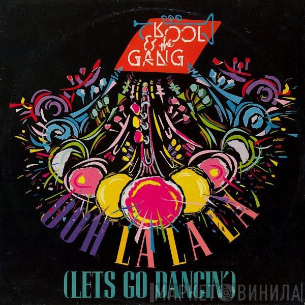 Kool & The Gang - Ooh La La La (Let's Go Dancin')