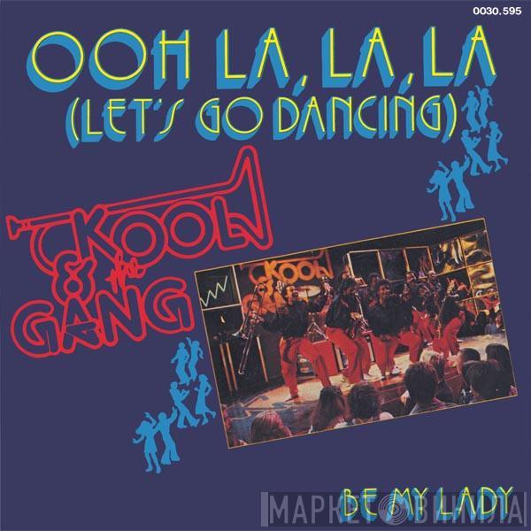 Kool & The Gang - Ooh La La La (Let's Go Dancing)