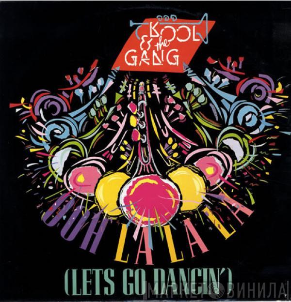  Kool & The Gang  - Ooh La La La (Let's Go Dancing)