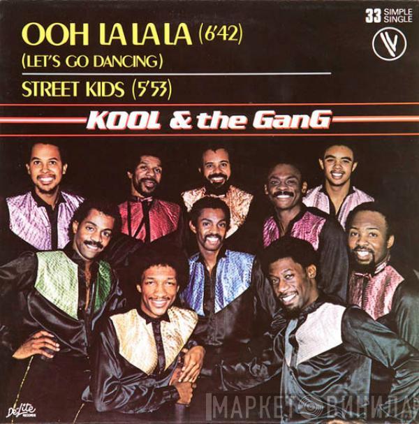  Kool & The Gang  - Ooh La La La (Let's Go Dancing)