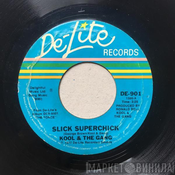 Kool & The Gang - Slick Superchick