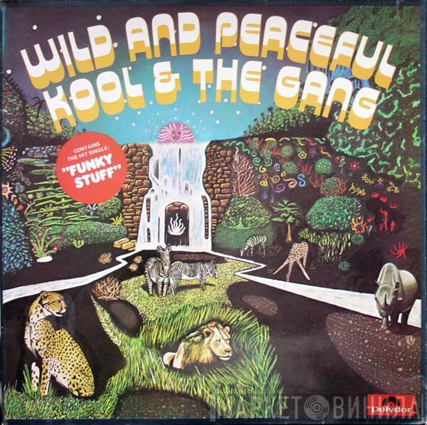 Kool & The Gang - Wild And Peaceful