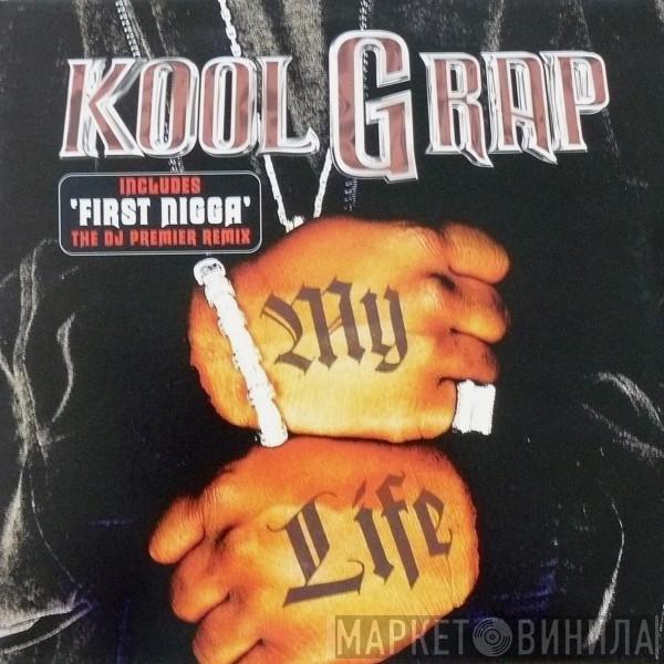 Kool G Rap - My Life