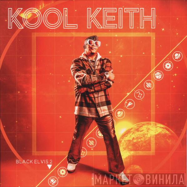 Kool Keith - Black Elvis 2
