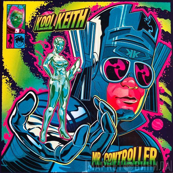  Kool Keith  - Mr. Controller